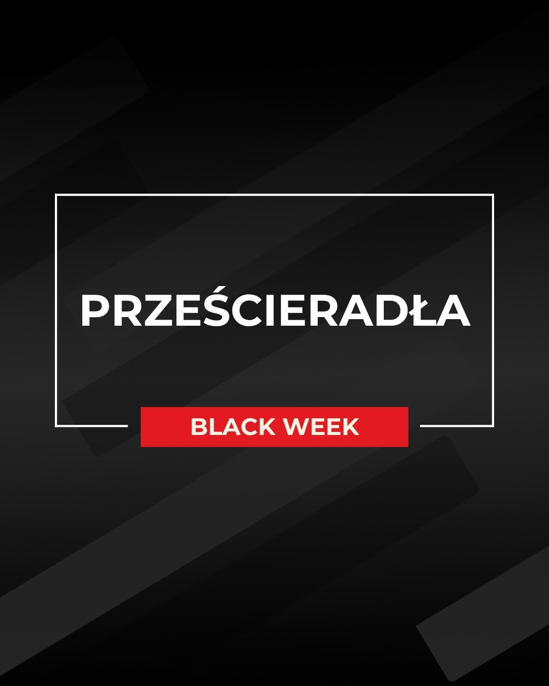 Prześcieradła Black Week
